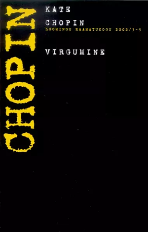 Virgumine by Kate Chopin