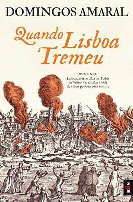 Quando Lisboa Tremeu by Domingos Amaral