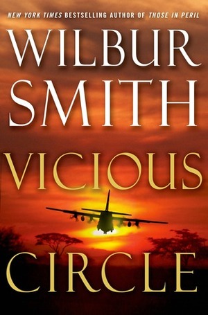Vicious Circle by Wilbur Smith
