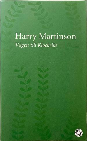 Vägen till Klockrike by Harry Martinson