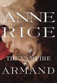 The Vampire Armand by Anne Rice