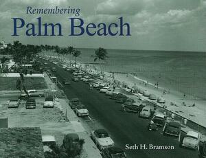 Remembering Palm Beach by 