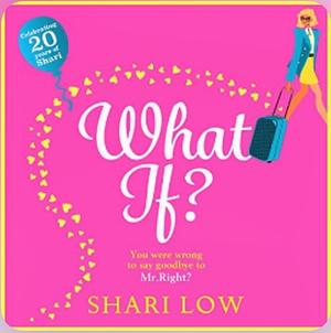 What If? by Shari Low