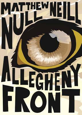 Allegheny Front by Matthew Neill Null