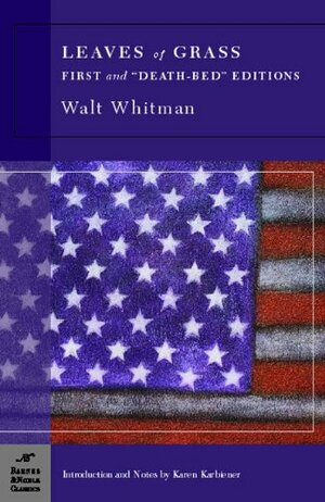 Leaves of Grass: First and "Death-Bed" Editions by Walt Whitman