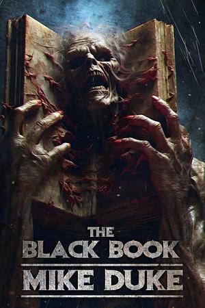 The Black Book: Cosmic Horror Found Footage by Mike Duke