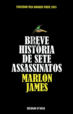 Breve história de sete assassinatos: romance by Marlon James
