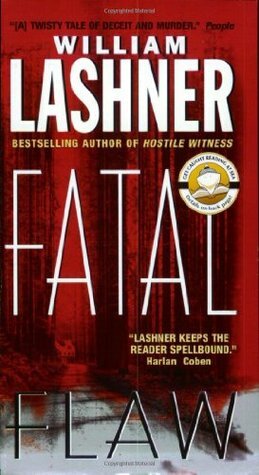 Fatal Flaw by William Lashner