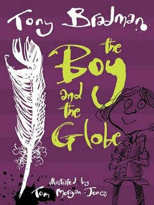 The Boy and the Globe (Conkers) by Tony Bradman, Tom Morgan-Jones