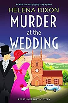 Murder at the Wedding by Helena Dixon