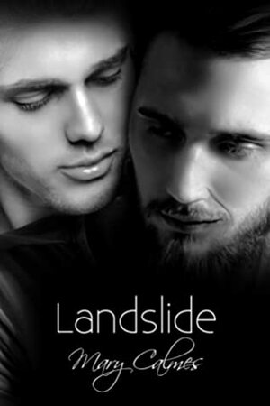 Landslide by Mary Calmes