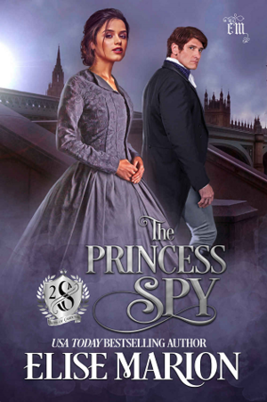 The Princess Spy by Elise Marion