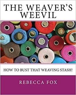 The Weaver's Weevil by Rebecca Fox