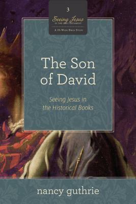 The Son of David 10-Pack: Seeing Jesus in the Historical Books by Nancy Guthrie
