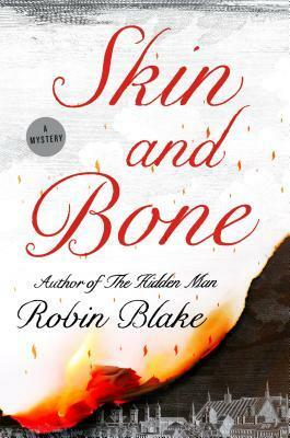 Skin and Bone by Robin Blake