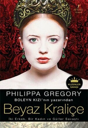 Beyaz Kraliçe by Philippa Gregory