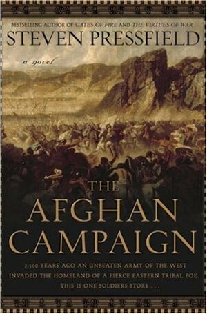 The Afghan Campaign by Steven Pressfield