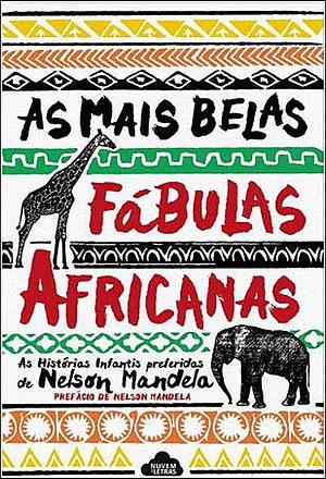 As mais belas fábulas africanas by Various