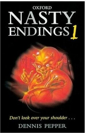 Nasty Endings 1 by Ruskin Bond, Dennis Pepper, Alison Prince, E. Nesbit, Martin J. Cottam, T.H. White