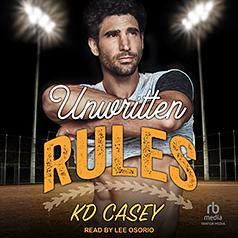 Unwritten Rules by KD Casey