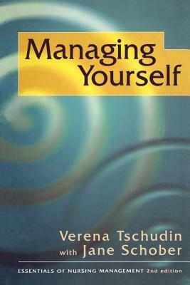 Managing Yourself by Verena Tschudin, Jane Schober