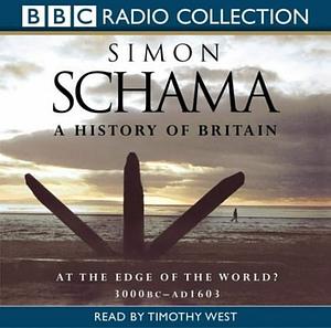 A History of Britain, Volume 1 by Simon Schama, History Channel