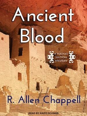 Ancient Blood by R. Allen Chappell