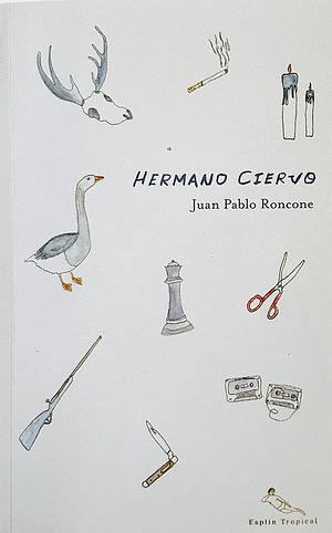 Hermano ciervo by María Sonia Cristoff, Katherine Silver