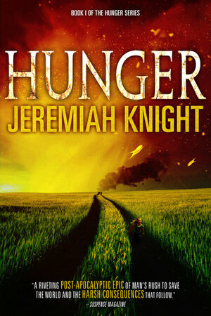 Hunger by Jeremiah Knight, Jeremy Robinson