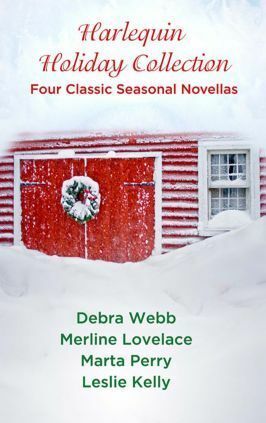 Harlequin Holiday Collection: Four Classic Seasonal Novellas by Debra Webb, Merline Lovelace, Marta Perry, Leslie Kelly