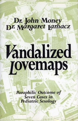 Vandalized Lovemaps by John Money