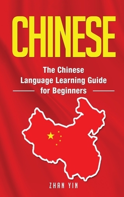 Chinese: The Chinese Language Learning Guide for Beginners by Language Equipped Travelers