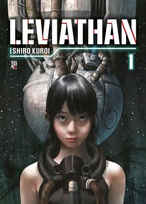 LEVIATHAN - Vol. 01 by Shiro Kuroi