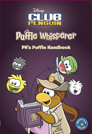 Puffle Whisperer by Tracey West, Katherine Noll, Sunbird Books Staff