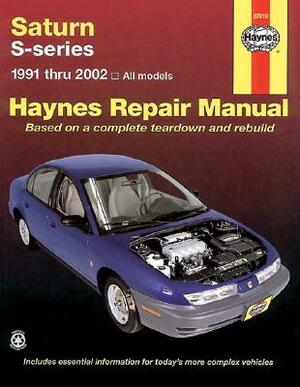 Haynes Saturn S-Series 1991 Thru 2002 by Mark Ryan