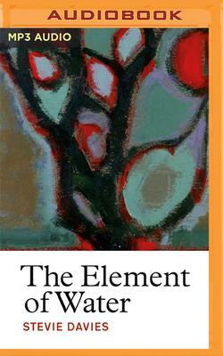 The Element of Water by Stevie Davies