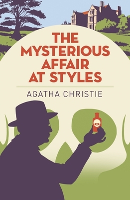 The Mysterious Affair at Styles by Agatha Christie