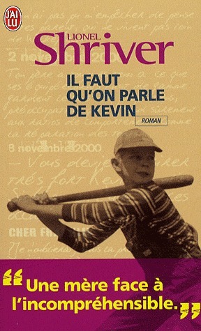 Il faut qu'on parle de Kevin by Lionel Shriver