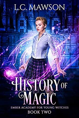 History of Magic by L.C. Mawson