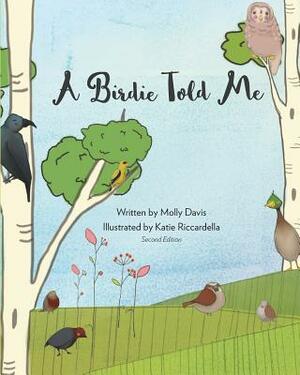 A Birdie Told Me - Volume 2 - New, Revised Edition by Molly Davis