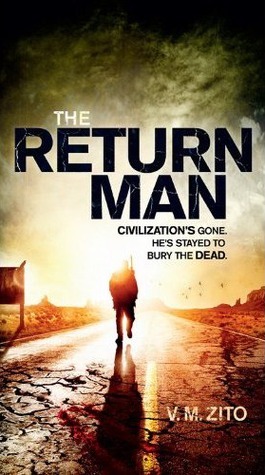 The Return Man by V.M. Zito
