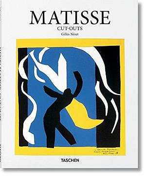 Matisse. Gouaches découpées by Gilles Néret, Gilles Néret