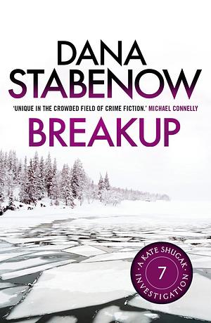 Breakup by Dana Stabenow