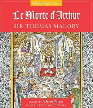 Le Morte d'Arthur by Thomas Malory