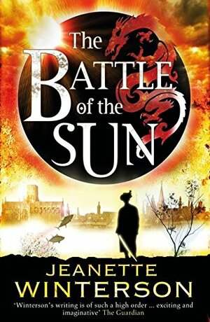 The Battle of the Sun by Jeanette Winterson