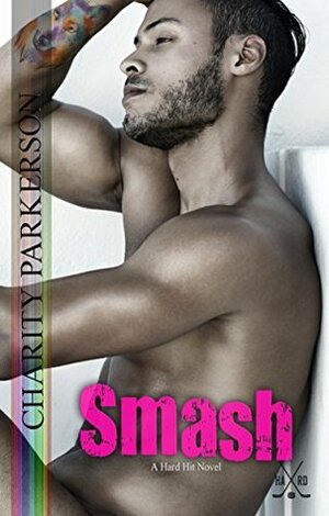 Smash by Charity Parkerson