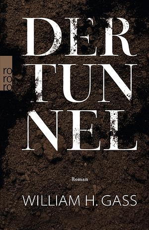 Der Tunnel by William H. Gass