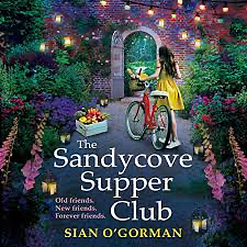 The Sandycove Supper Club by Siân O'Gorman