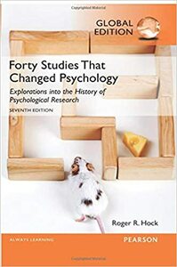 Forty Studies That Changed Psychology by Hock