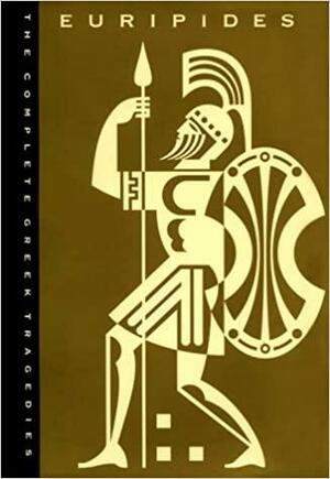 The Complete Greek Tragedies, Volume 4: Euripides by Euripides, Richmond Lattimore, David Grene